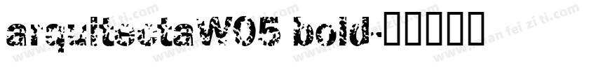 arquitectaW05 bold字体转换